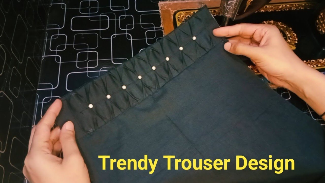 Stylish Pearl Trouser Design Banane ka Tarika YouTube