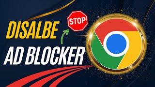 How to disable ad blocker in Google Chrome on Laptop | PC Windows 11, 10, 8, 7