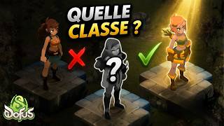 Quelle classe choisir sur Dofus en 2026 ? (Évite ces erreurs)