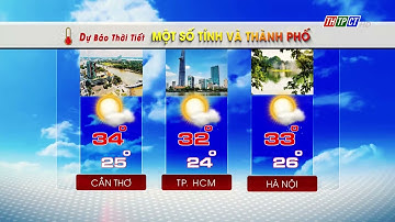 Dự báo thời tiết TP. Cần Thơ 5/11/2023 | THTPCT