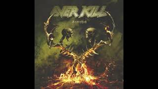 Overkill - Won&#39;t be Comin&#39; Back (A Tuning)