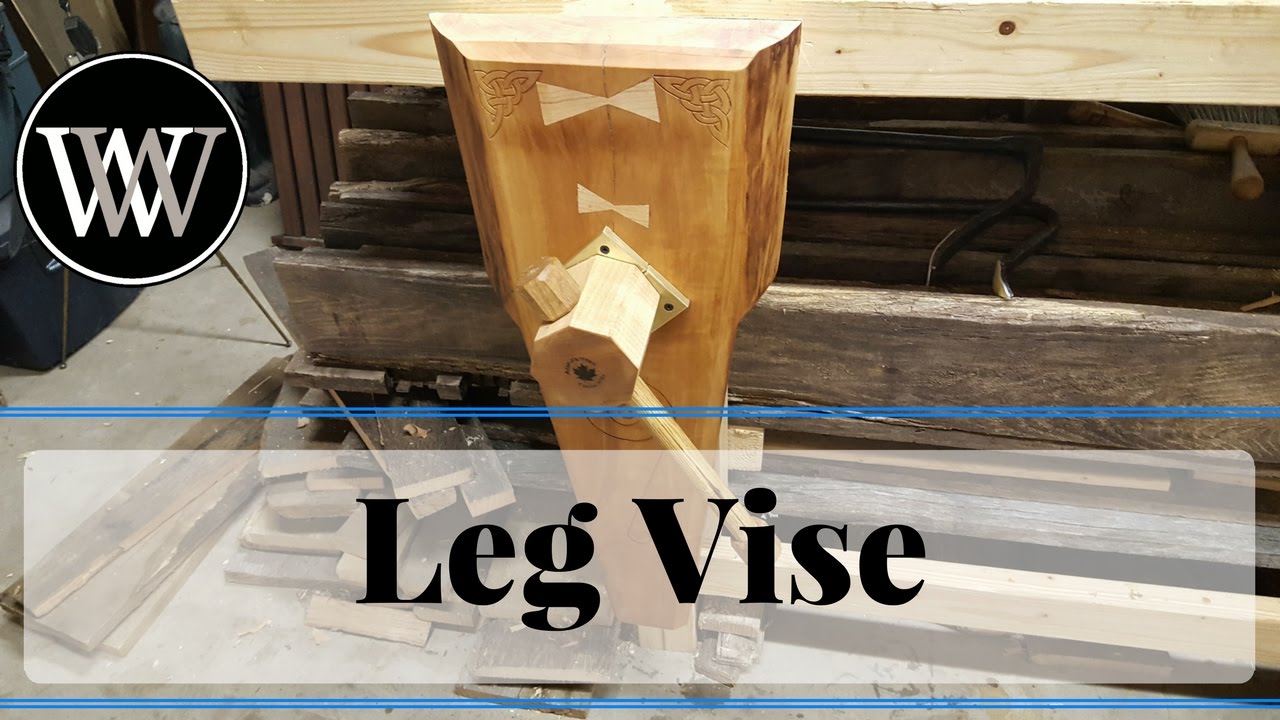 How to Make a Leg Vise With A Wooden Screw All Hand Tool 