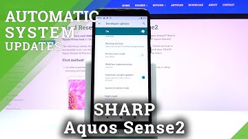 How to Activate Automatic Updates in SHARP Aquos Sense2 – Auto System Updates