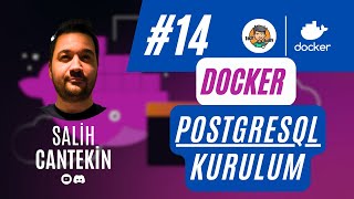 Docker ile Postgresql Kurulumu | Docker PostgreSql Kalıcı Veri #14