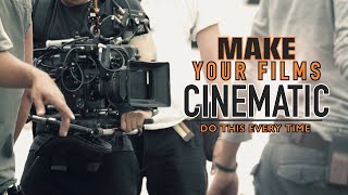 Do THIS Every Time to Make Your Films CINEMATIC | Randy Sage Films | How-To Become a Filmmaker