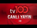 Tv100  canl yayn 