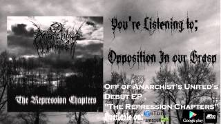 Anarchists United - Opposition in Our Grasp (Debut EP Stream)