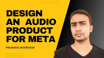 Design an Audio Product for Meta | Product Management Interview