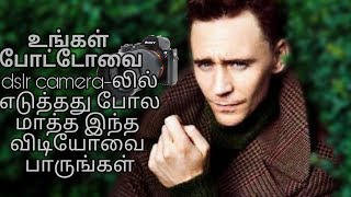 HOW TO EDIT DSLR CAMERA EFFECT IN YOUR PHOTOS IN YOUR MOBILE IN TAMIL screenshot 5