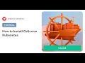 How to Install Calico on Kubernetes: Step-by-Step Tutorial