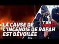 Yar pinto  tsahal dvoile les raisons de lincendie  rafah  tbn fr direct