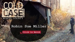 Cold Case Beaver County - Robin Sue Miller