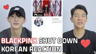 💕 Korean reaction to BLACKPINK Shut Down 💕