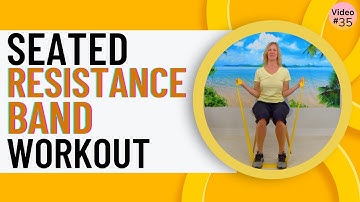 BEST Seated Resistance Band Workout for Seniors and Beginners [2024]