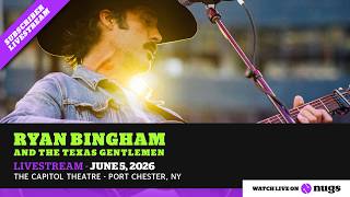 Ryan Bingham and The Texas Gentlemen 6/5/26 Port Chester, NY