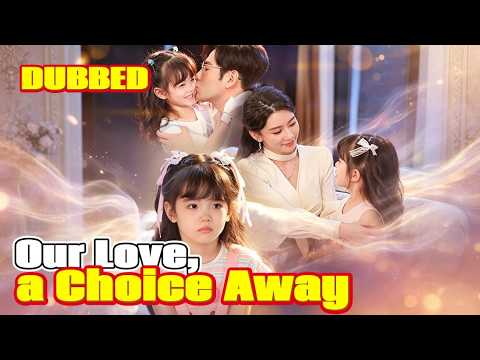 ππ₯ (DUBBED)Our Love, a Choice Away | For My Daughter, I Stayed And Waited #cdrama #dramabox