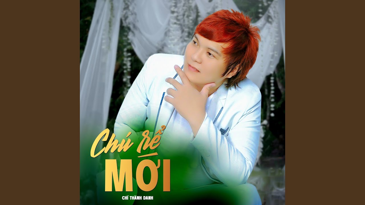 Chú Rể Mới - YouTube