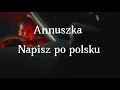 Krzysztof Zalewski - annuszka ( lyrics/tekst polish )