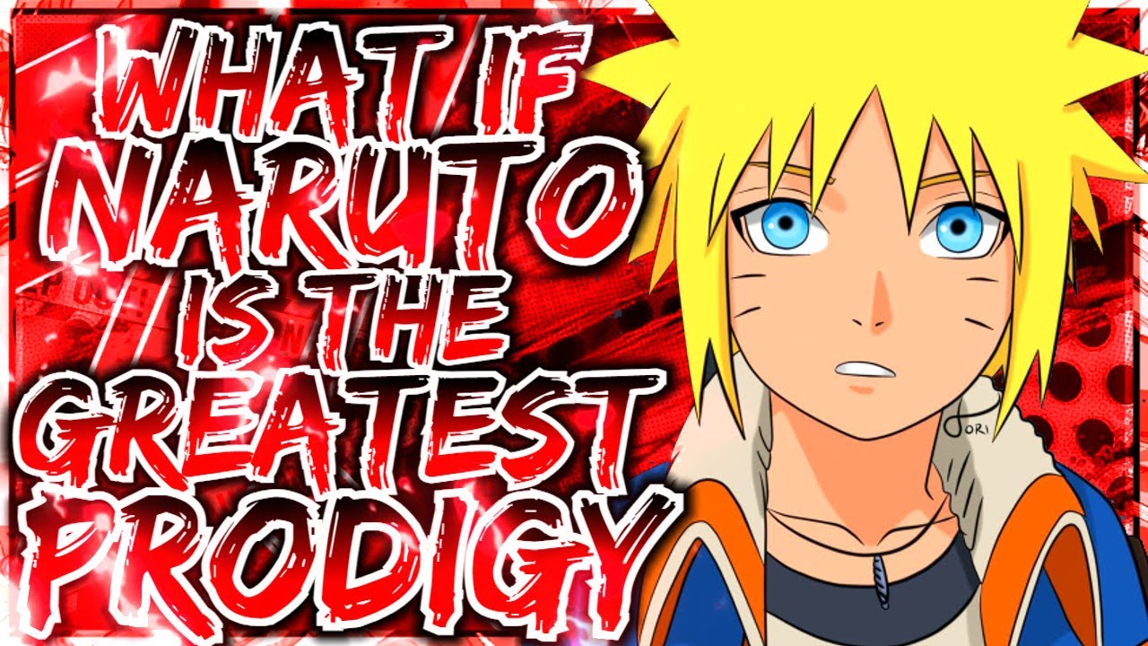 What If Naruto Is The Greatest Prodigy | Part 1