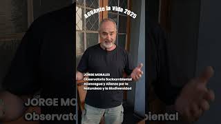 Jorge Morales comparte un mensaje para soñar con territorios y comunidades libres de extractivismo