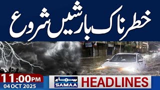 High Alert | Thunderstrom Rain in Pakistan | 11 PM News Headlines | 04 Oct 2025 | Samaa TV