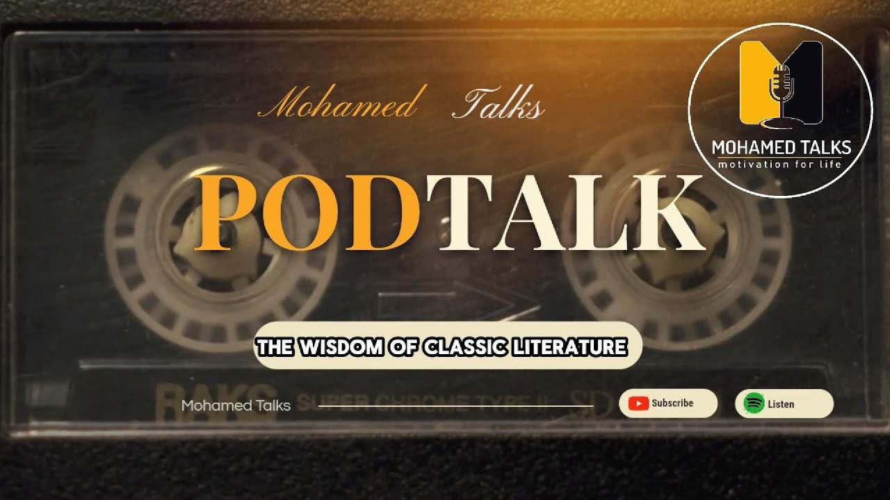 Podtalk Episode03: The Wisdom Of Classic Literature 