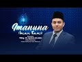 Imanuna iman kami  makna dua kalimah syahadah