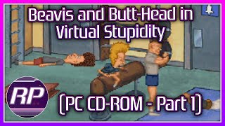 Beavis And Butt-head In Virtual Stupidity (Playthrough Part 1/2) - Retro Pals