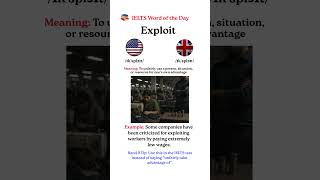 IELTS Word of the Day: Exploit. #ieltsvocabularyenglish #ieltsspeakingpractice