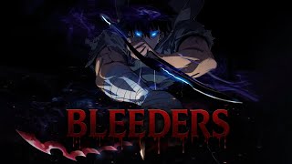 Bleeders MEP @AkasukiShikiHollow