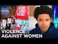 Violence Against Women & Why It’s Up to Men to Stop It | The Daily Social Distancing Show