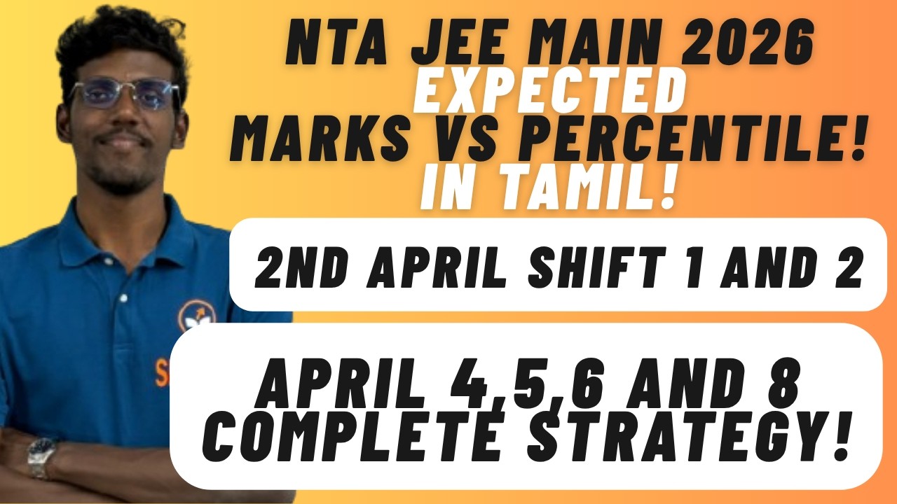 JEE Main 2026 2nd April Shifts Expected Marks VS Percentile in Tamil ...