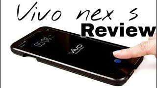 vivo nex s review. price & specifications in india and !!!!! tech channel