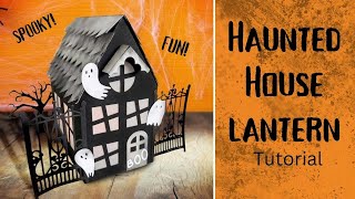 Tutorial: The Haunted House Lantern Gift Box