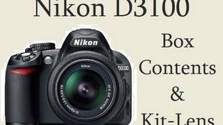 Nikon D3100 DSLR Camera Review And Box Contents