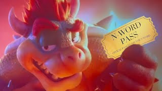 You worthless weak little n- (The Super Mario Bros Movie)
