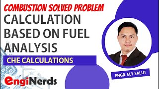 FUEL COMBUSTION CALCULATION BASED ON FUEL ANALYSIS | CHEMICAL ENGINEERING CALCULATIONS | ORSAT