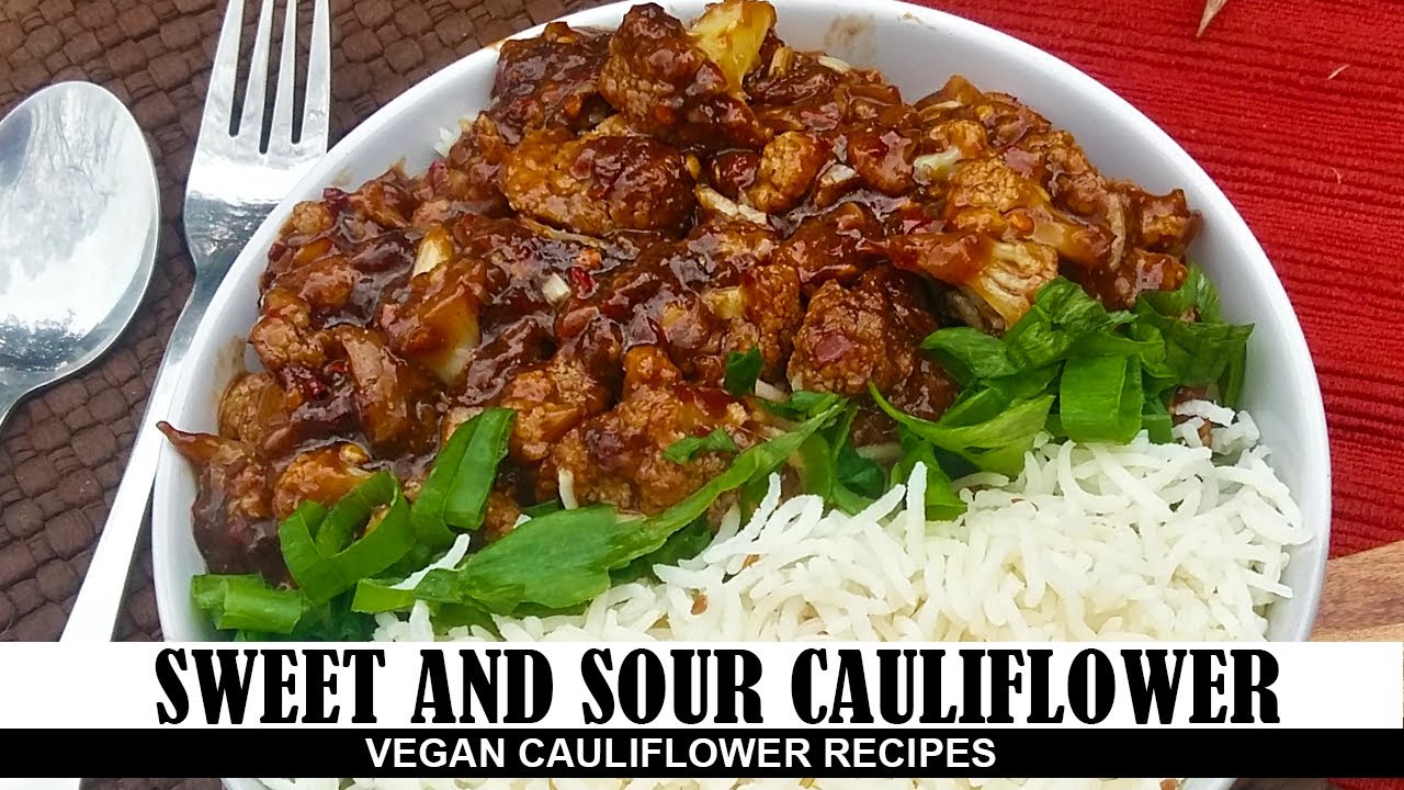 Vegan Cauliflower Recipes l Sweet and Sour Cauliflower Vegan