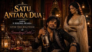 SATU ANTARA DUA - Karya H. Rhoma Irama | Cover Versi Bollywood | Senandung Cinta #cover #india 