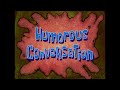 Humorous conversation  sb soundtrack