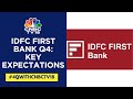 IDFC First Bank Q4FY24 Today Strong Deposit and Loan Growth Expected  CNBC TV18