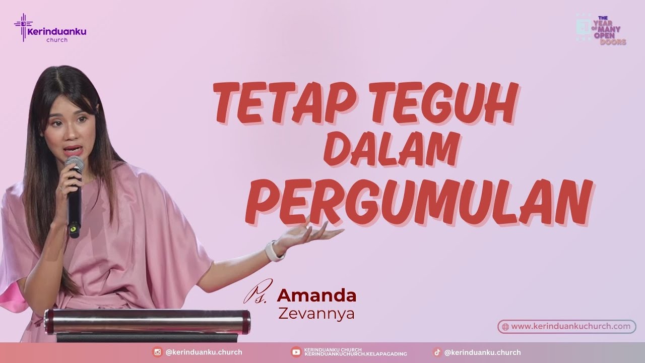 "TETAP TEGUH DALAM PERGUMULAN" I Khotbah Ps. Amanda Zevannya