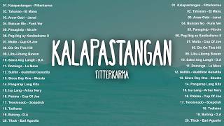 Kalapastangan  Fitterkarma s  Best Opm Tagalog Love  2026  Philippines Trending Mix