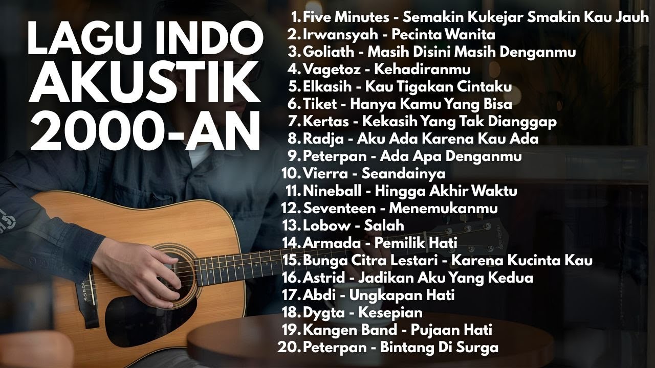 LAGU HITS 2000-AN POP INDONESIA AKUSTIK NOSTALGIA | Playlist Full …