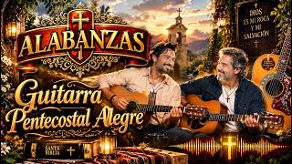 MUSICA CRISTIANA ANTIGUA DE GUITARRA 🎸 GLORIA SEA A DIOS 🙏 ALABANZAS QUE FORTALECEN TU FE