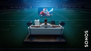 Sonos | Feel the sound of every play