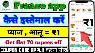 Fraazo app kya hai | fraazo app se order kaise kare | fraazo app mai coupon code kaise apply kare screenshot 5