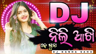 Nili Ankhi Ke Suna | New Sambalpuri Dj Songs | Hard Bass | Mix By Dj Kanha Sahu 