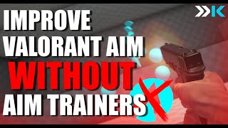 Improving VALORANT Aim Without Aim Trainers - Aim Thoughts