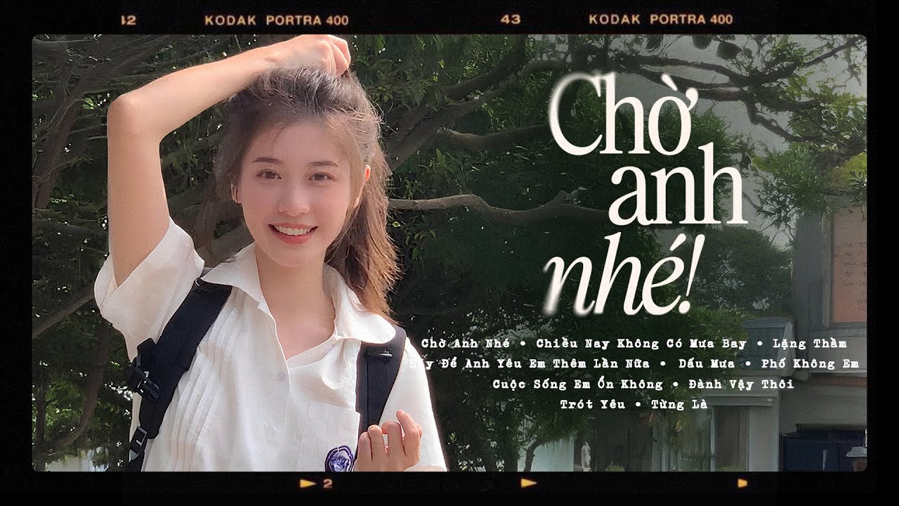 Top 15 Bản Hit Triệu View Nhẹ Nhàng Thư Giãn| Chờ Anh Nhé, Lặng Thầm | Nhạc Trẻ Ballad Việt Hay Nhất